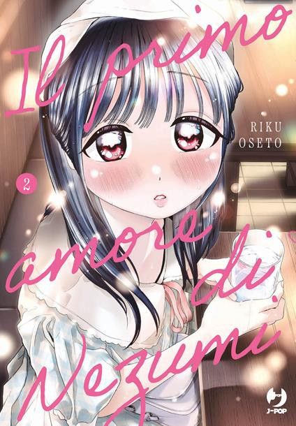 IL PRIMO AMORE DI NEZUMI - NEZUMI NO HATSUKOI VOL.2